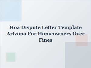 Dispute Hoa Fines in Arizona with This Letter Template